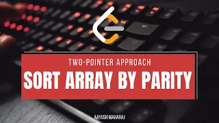 LeetCode 905 Sort Array By Parity Explained in Python
