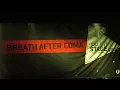 Download Lagu Breath After Coma - (Full Set) @ Gagarin205 10/03/2018