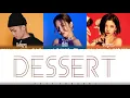 Lagu HYO - 'DESSERT' (Feat. Loopy, SOYEON ((G)I-DLE) Lyrics [Color Coded_Han_Rom_Eng]