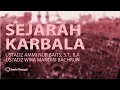 Download Lagu 🔴 [LIVE] Sejarah Karbala | Ustadz Ammi Nur Baits, S.T.,B.A Ustadz Wira Mandiri Bachrun   حفظه الله