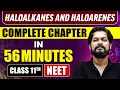 Download Lagu HALOALKANES AND HALOARENES in 56 Minutes | Full Chapter Revision | Class 12th NEET