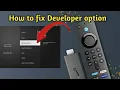 How to Fix Developer option in Fire stick Developer option REMOVED on Fire stick What To Do