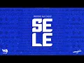 Mbosso Ft Chley - Sele (Official Audio)