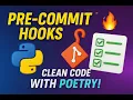 Boost Code Quality with Pre Commit Hooks Poetry Python Dev Tips