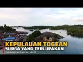 Kepulauan Togean: Surga Yang Terlupakan Di Teluk Tomini Sulawesi!