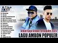 Download Lagu PIETER SAPARUANE, VICKY SALAMOR || LAGU AMBON POPULER TERBARU 2025 - LAGU AMBON SAAT INI
