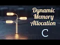 DYNAMIC MEMORY ALLOCATION PART - 4 DAY