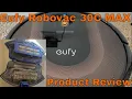 Eufy Robovac 30C MAX Robotic Vacuum Product Review