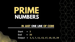 Prime Numbers in One Line of Code Python 2022