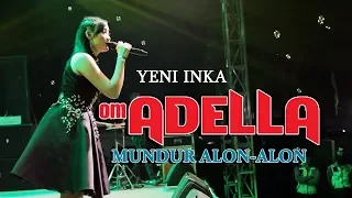 mundur alon alon paling joss gandosss yeni inka adella diana ria live temanggung
