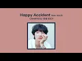 Download Lagu CHANYEOL (찬열 EXO) - Happy Accident (feat. SOLE) (1 HOUR LOOP) Lyrics | 1시간 가사