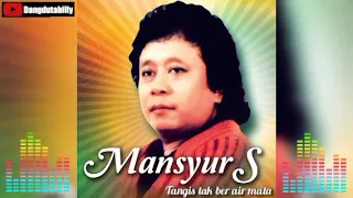 Download Mansyur S - Tangis tak ber air mata MP3