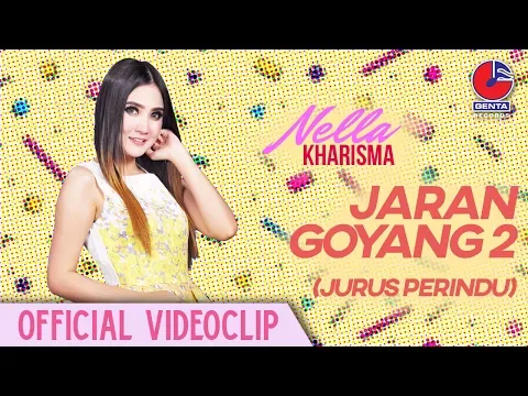 Download MP3 Nella Kharisma - Jaran Goyang 2 (Jurus Perindu) [Official Video]