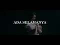 for Revenge & Fiersa Besari - Ada Selamanya (Official Lyric Video)