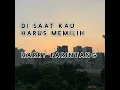 Download Lagu DI SAAT KAU HARUS MEMILIH (COVER ) HARRY PARINTANG      LAGU NOSTALGIA PALING DI CARI