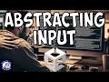 Unity Tip Abstracting User Input