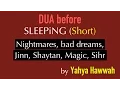 Download Lagu Doa sebelum tidur (SINGKAT) melawan mimpi buruk, mimpi menakutkan, sihir, ilmu hitam, setan MP3