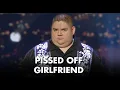 Pissed Off Girlfriend Gabriel Iglesias