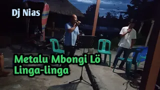 Download Metalu Mbongi Lö Linga-linga || Dj Nias - Sion Music MP3