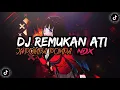 Lagu DJ REMUKAN ATI [NDX AKA] X POMPA POMPA 🎵 @pramafvdrtn