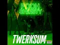 Twerksum - Pooh Shiesty