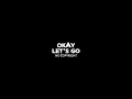 Okay let s Go No Copyright Music Free Background Music