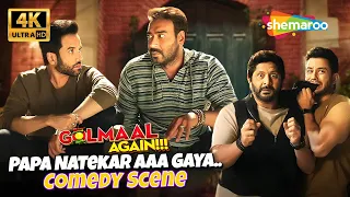 golmaal again comedy scene papa natekar aa gayaa ajay devgan arshad warsi tusshar kapoor