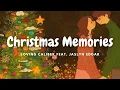 Download Lagu Loving Caliber feat. Jaslyn Edgar - Christmas Memories (Lyrics)