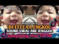 Lagu DJ EEEAAA ENGKOL HIDUPMU MARAH MARAH MULU BUANG BUANG WAKTU SOUND ABE VIRAL TIK TOK TERBARU ‼️