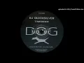 Dj Quicksilver - Timerider (Original Mix)