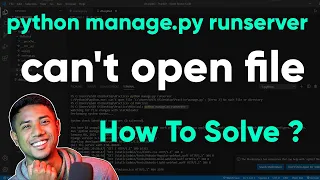 python manage py runserver can t open file How To Solve