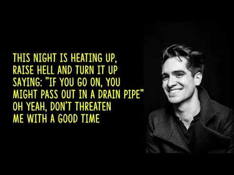 Download MP3 Panic! at the Disco - Don't Threaten Me With A Good Time (lyrics)