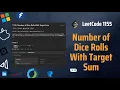 Number of Dice Rolls With Target Sum - LeetCode 1155