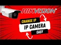 Hikvision IP Camera IP Address Change