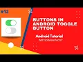 All Buttons In Android Toggle Button Android Tutorials
