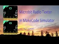 Microbit MakeCode Simulator with 2 Radios