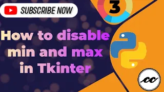 How to disable min and max in Python Tkinter Tkinter Series