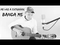 Banda MS - Me Vas A Extrañar (Johan Sotelo)