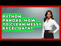 Python Pandas How To Clean Messy Excel Data - Python Code School