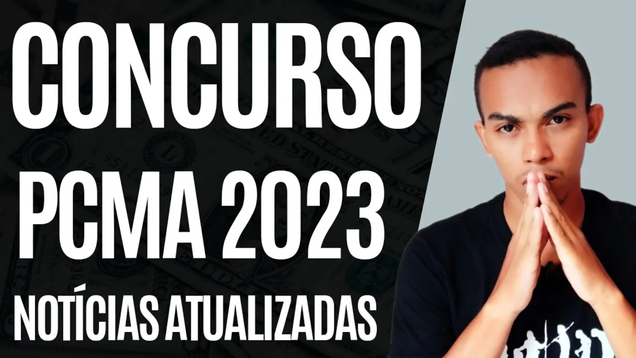 CONCURSO POLÍCIA CIVIL DO MARANHÃO
