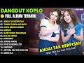 Download Lagu Dike Sabrina feat Diva Hani || ANDAI TAK BERPISAH || Dangdut Koplo Terbaru 2025 || Full Album