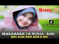 Download Lagu DJ SHOLAWAT.MARHABAN YA NURUL 'AINI,NEW STYLE BASS EMPUK BIKIN ADEM DI HATI.