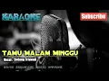 Download Lagu TAMU MALAM MINGGU -Endang Triswati- KARAOKE