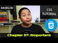 Chapter 37 CSS Tutorial - important