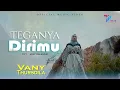 Download Lagu Vany Thursdila  -  Teganya Dirimu (Official Music Video)