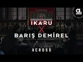 Download Lagu Ikaru x Barış Demirel  | Across @Akustikhane #GermanLegend