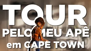TOUR PELO MEU AP em CAPE TOWN!