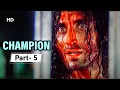Download Lagu Champion - Movie In Parts 05 | Sunny Deol - Manisha Koirala - Superhit Hindi Movie