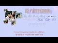 [ VIETSUB + KARA] ช่วยกลับมากวนหัวใจ | OST. My Forever Sunshine - นนท์ ธนนท์ Non Thanon