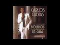 Carlos Cuevas - Que Pena Me Da (Boleros De Cuba) [Official Audio]